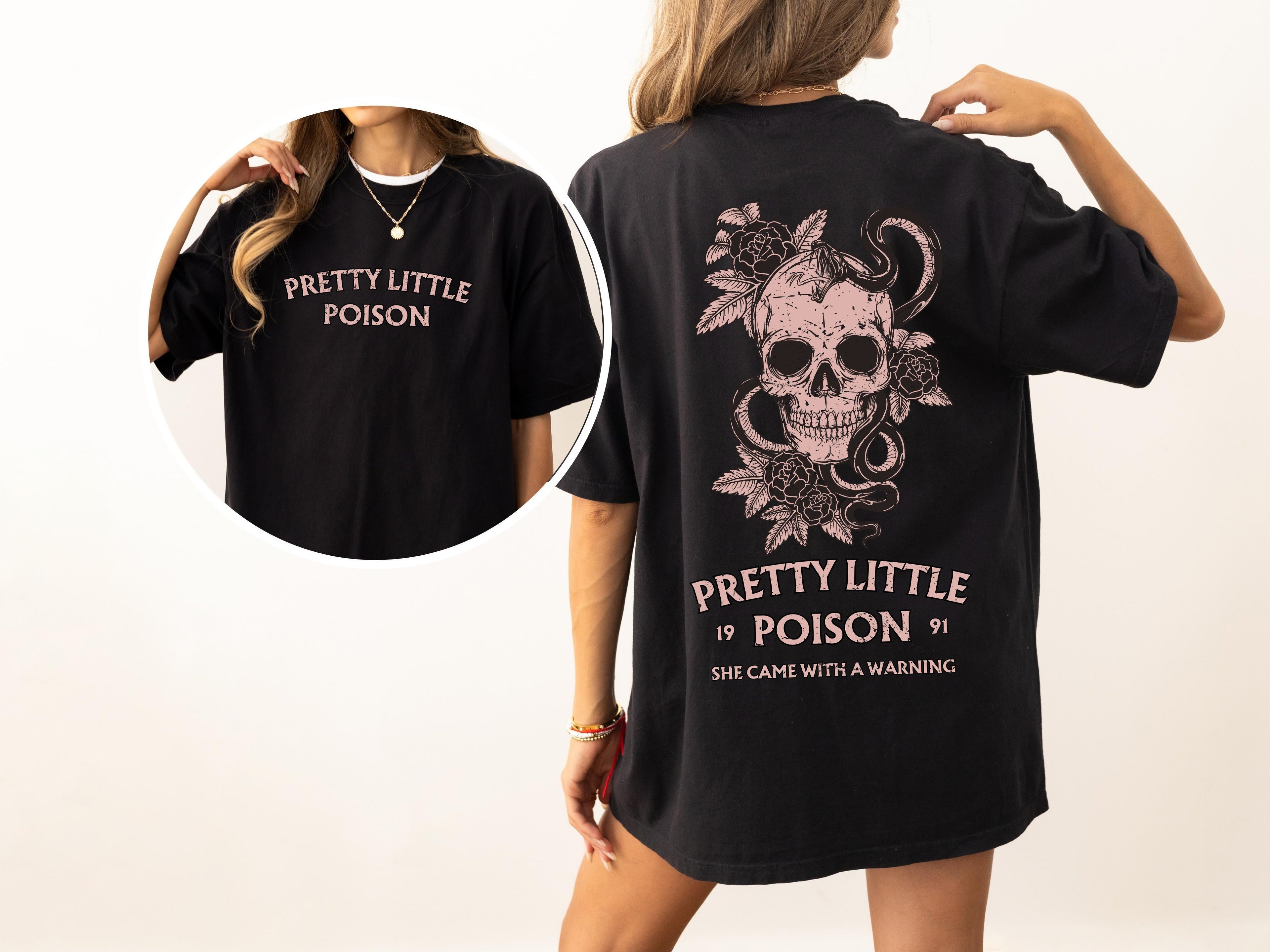 Pretty Little Poison Comfort Colors Tee