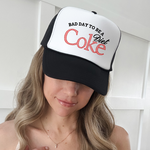 Bad Day to Be a Diet Coke Trucker Hat | Funny Retro Soda Foam Snapback